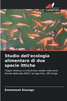 Studio dell'ecologia alimentare di due specie ittiche 1