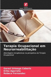 bokomslag Terapia Ocupacional em Neurorreabilitao