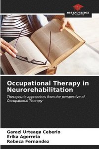 bokomslag Occupational Therapy in Neurorehabilitation