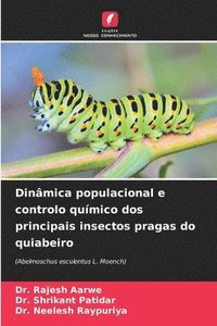 bokomslag Dinmica populacional e controlo qumico dos principais insectos pragas do quiabeiro