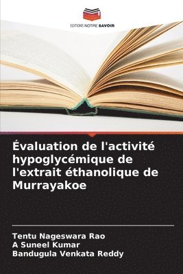 valuation de l'activit hypoglycmique de l'extrait thanolique de Murrayakoe 1