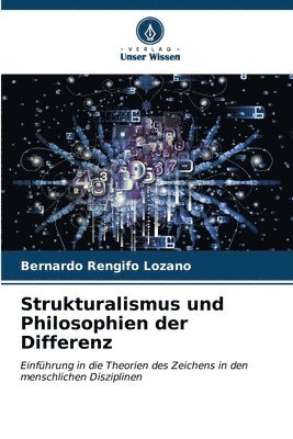 Strukturalismus und Philosophien der Differenz 1