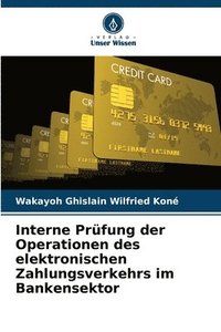 bokomslag Interne Prfung der Operationen des elektronischen Zahlungsverkehrs im Bankensektor