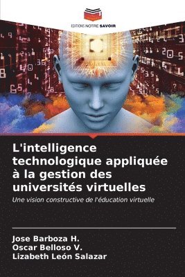 L'intelligence technologique applique  la gestion des universits virtuelles 1