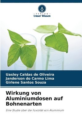 bokomslag Wirkung von Aluminiumdosen auf Bohnenarten