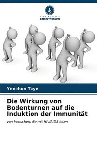 bokomslag Die Wirkung von Bodenturnen auf die Induktion der Immunitt