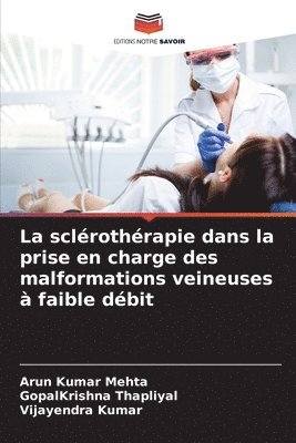 La sclrothrapie dans la prise en charge des malformations veineuses  faible dbit 1