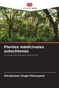 bokomslag Plantes mdicinales autochtones