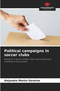 bokomslag Political campaigns in soccer clubs
