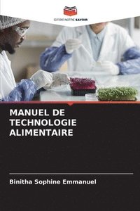 bokomslag Manuel de Technologie Alimentaire