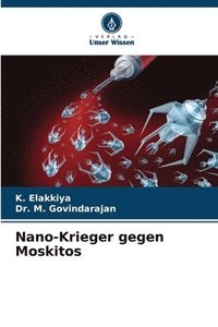 bokomslag Nano-Krieger gegen Moskitos