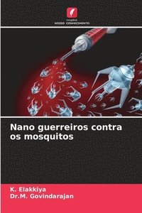 bokomslag Nano guerreiros contra os mosquitos