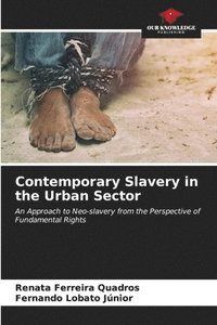 bokomslag Contemporary Slavery in the Urban Sector