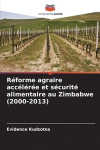 bokomslag Rforme agraire acclre et scurit alimentaire au Zimbabwe (2000-2013)