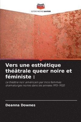 bokomslag Vers une esthtique thtrale queer noire et fministe