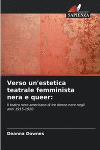 bokomslag Verso un'estetica teatrale femminista nera e queer