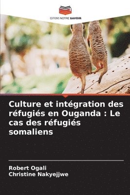 Culture et intgration des rfugis en Ouganda 1