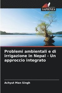 bokomslag Problemi ambientali e di irrigazione in Nepal - Un approccio integrato