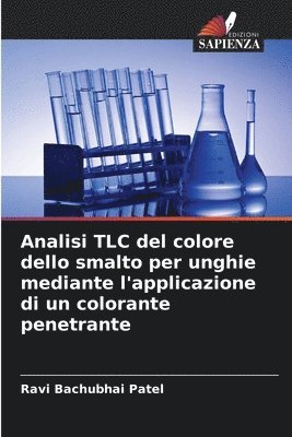 Analisi TLC del colore dello smalto per unghie mediante l'applicazione di un colorante penetrante 1