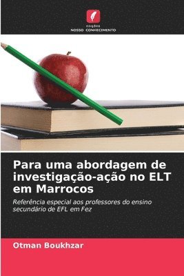 bokomslag Para uma abordagem de investigao-ao no ELT em Marrocos