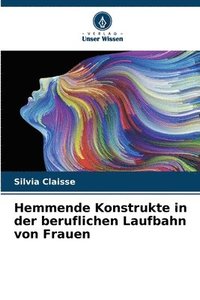 bokomslag Hemmende Konstrukte in der beruflichen Laufbahn von Frauen