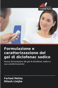 bokomslag Formulazione e caratterizzazione del gel di diclofenac sodico