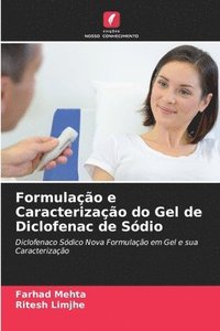 bokomslag Formulao e Caracterizao do Gel de Diclofenac de Sdio