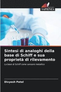 bokomslag Sintesi di analoghi della base di Schiff e sua propriet di rilevamento