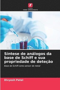 bokomslag Sntese de anlogos da base de Schiff e sua propriedade de deteo