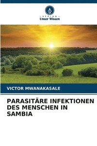 bokomslag Parasitre Infektionen Des Menschen in Sambia