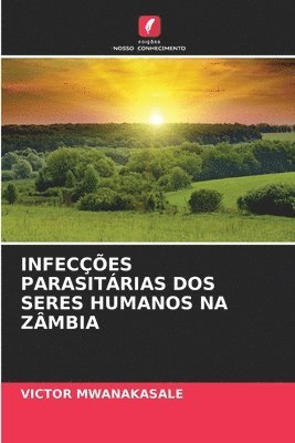 Infeces Parasitrias DOS Seres Humanos Na Zmbia 1