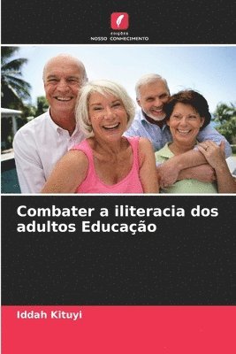 bokomslag Combater a iliteracia dos adultos Educao