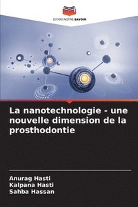 bokomslag La nanotechnologie - une nouvelle dimension de la prosthodontie