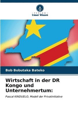 bokomslag Wirtschaft in der DR Kongo und Unternehmertum