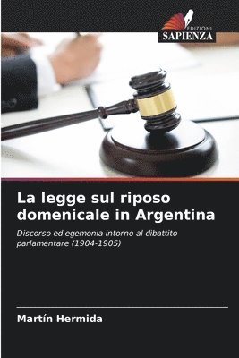 La legge sul riposo domenicale in Argentina 1