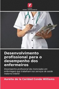 bokomslag Desenvolvimento profissional para o desempenho dos enfermeiros