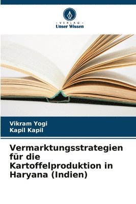 bokomslag Vermarktungsstrategien fr die Kartoffelproduktion in Haryana (Indien)