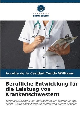 Berufliche Entwicklung fr die Leistung von Krankenschwestern 1