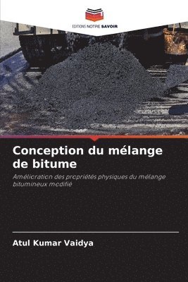 bokomslag Conception du mlange de bitume