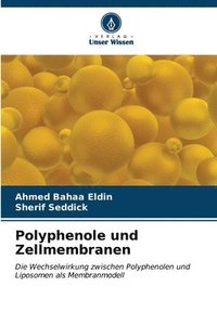 bokomslag Polyphenole und Zellmembranen