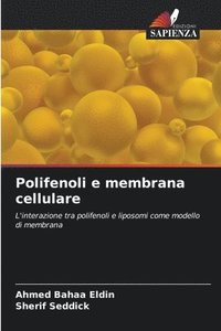 bokomslag Polifenoli e membrana cellulare