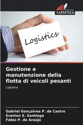 Gestione e manutenzione della flotta di veicoli pesanti 1