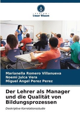 Der Lehrer als Manager und die Qualitt von Bildungsprozessen 1