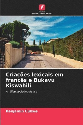 Criaes lexicais em francs e Bukavu Kiswahili 1