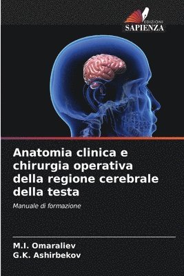 bokomslag Anatomia clinica e chirurgia operativa della regione cerebrale della testa