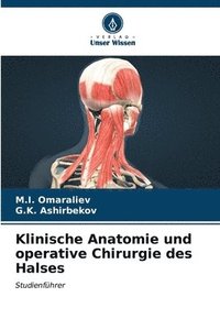 bokomslag Klinische Anatomie und operative Chirurgie des Halses