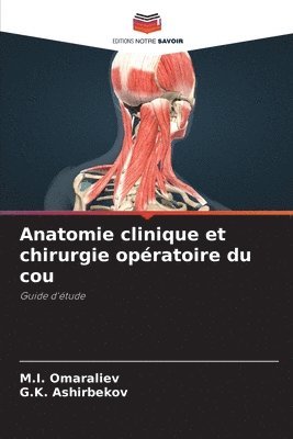 Anatomie clinique et chirurgie opratoire du cou 1