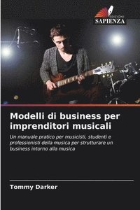 bokomslag Modelli di business per imprenditori musicali