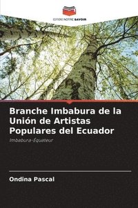 bokomslag Branche Imbabura de la Unin de Artistas Populares del Ecuador