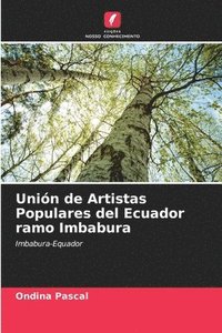 bokomslag Unin de Artistas Populares del Ecuador ramo Imbabura